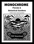 Monochrome Florals & Botanical Gardens PDF Download