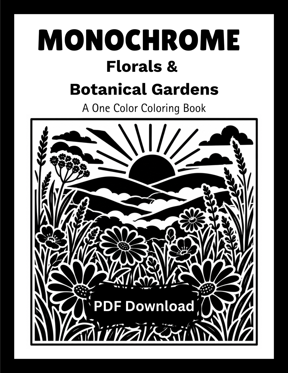 Monochrome Florals & Botanical Gardens PDF Download